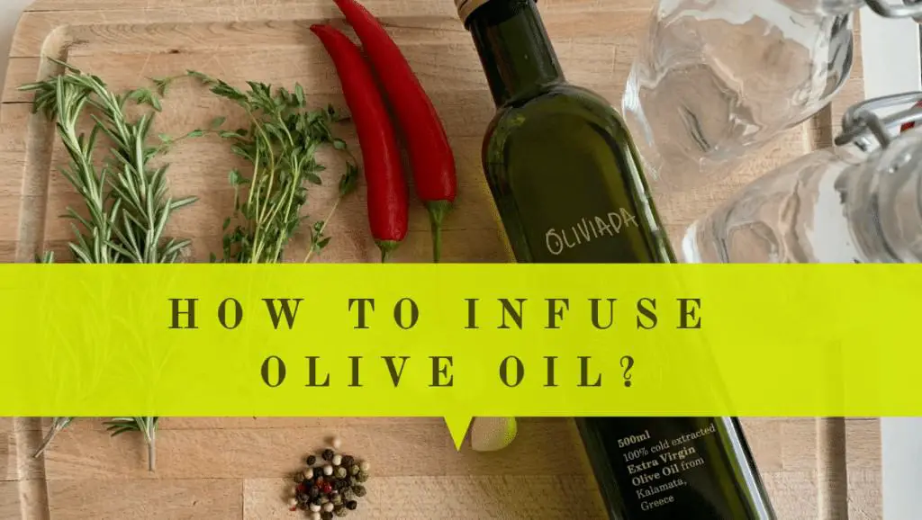 how to infuse olive oil at home