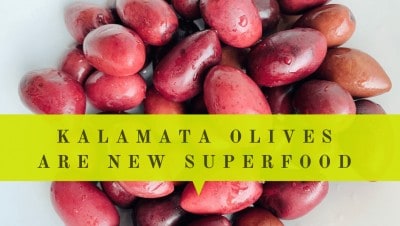 Kalamata olives new superfood