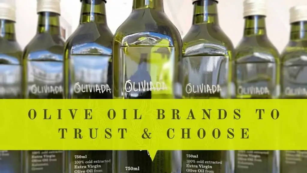 Olive oil brands to trust