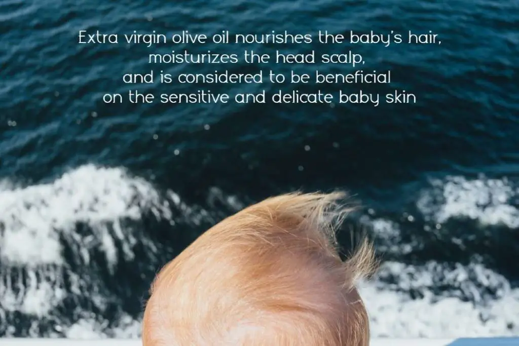 extra virgin olive oil for baby hair benefits and uses 1