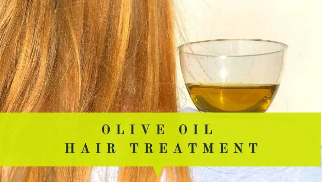 olive oil for hair treatment with recipes